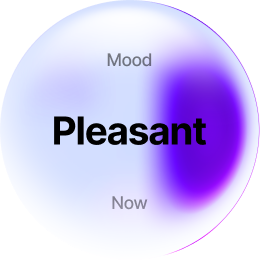 Mood: Pleasant